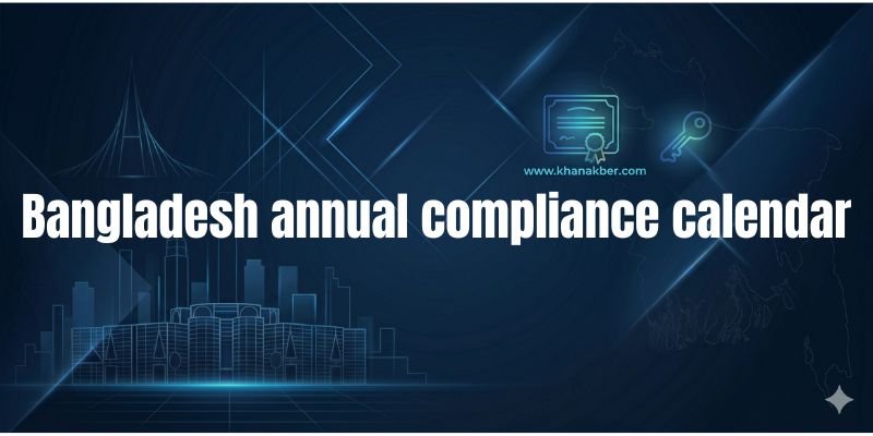 Bangladesh annual compliance calendar