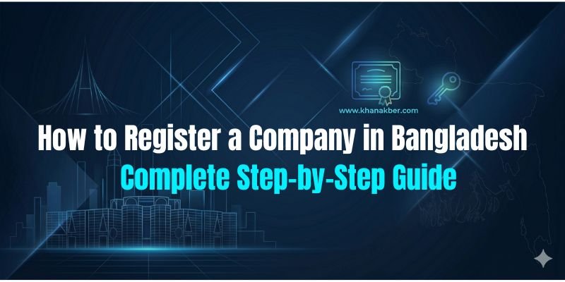 How to Register a Company in Bangladesh