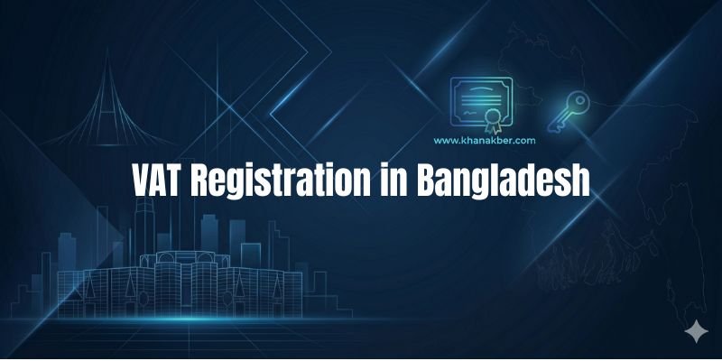 VAT Registration in Bangladesh: BIN Process & Documents